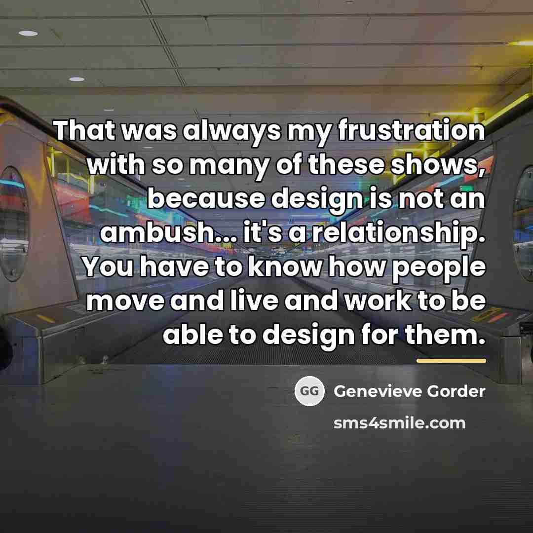 “That was always my frustration with so many of these…” quote by Genevieve Gorder