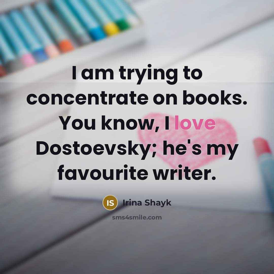 “I am trying to concentrate on books. You know, I…” quote by Irina Shayk