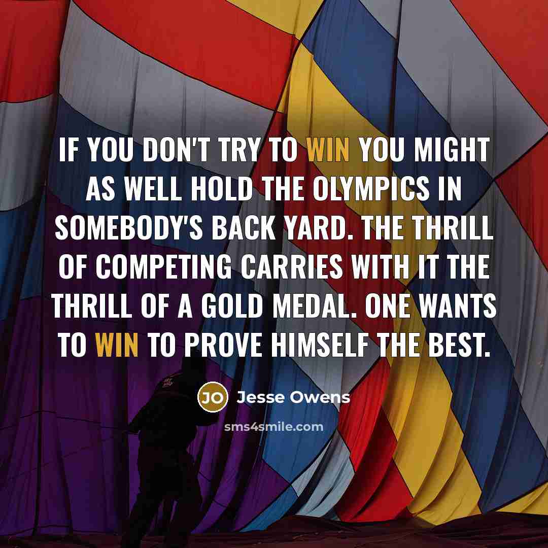 “If you don't try to win you might as well…” quote by Jesse Owens