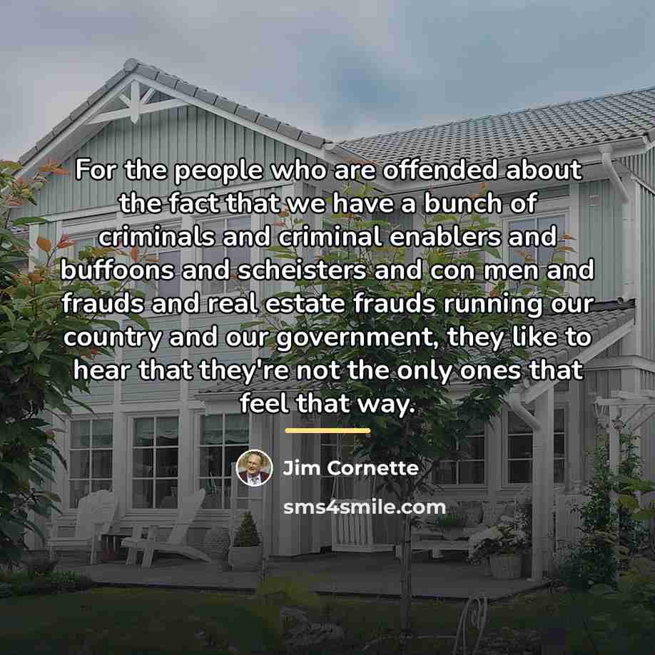 “For the people who are offended about the fact that…” quote by Jim Cornette