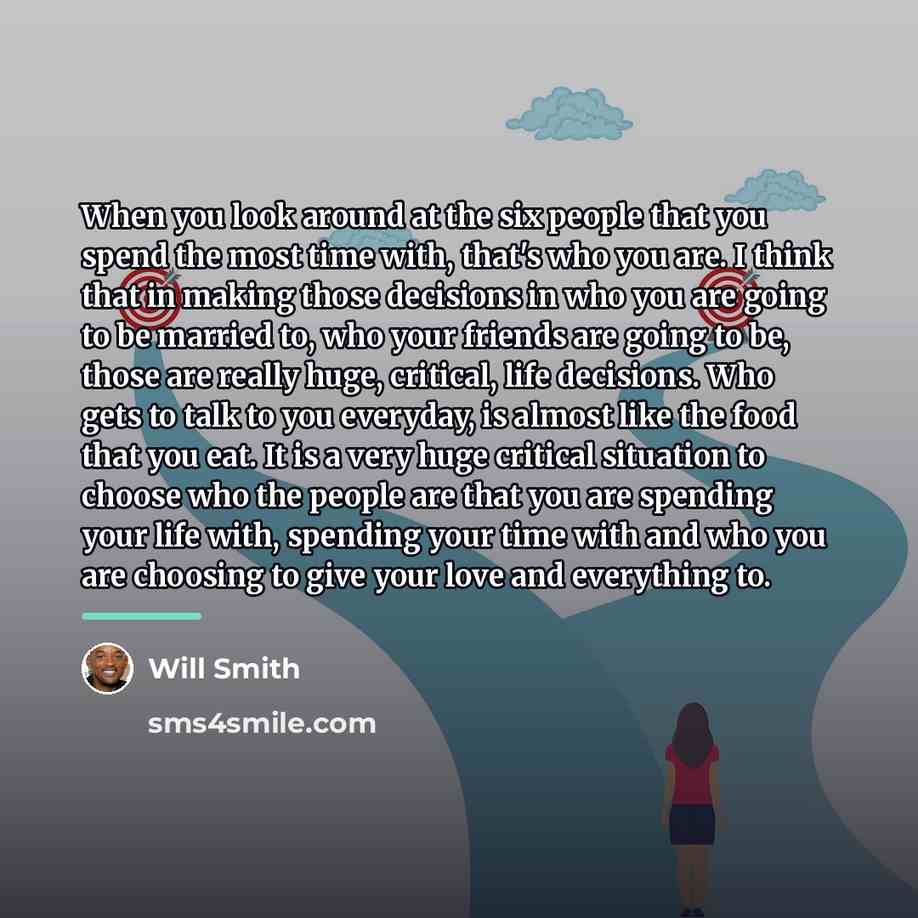 “When you look around at the six people that you…” quote by Will Smith