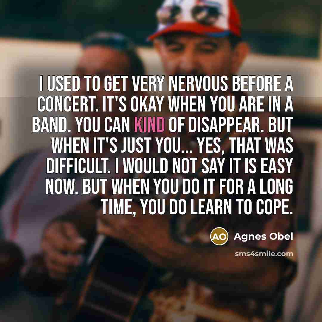 “I used to get very nervous before a concert. It's…” quote by Agnes Obel