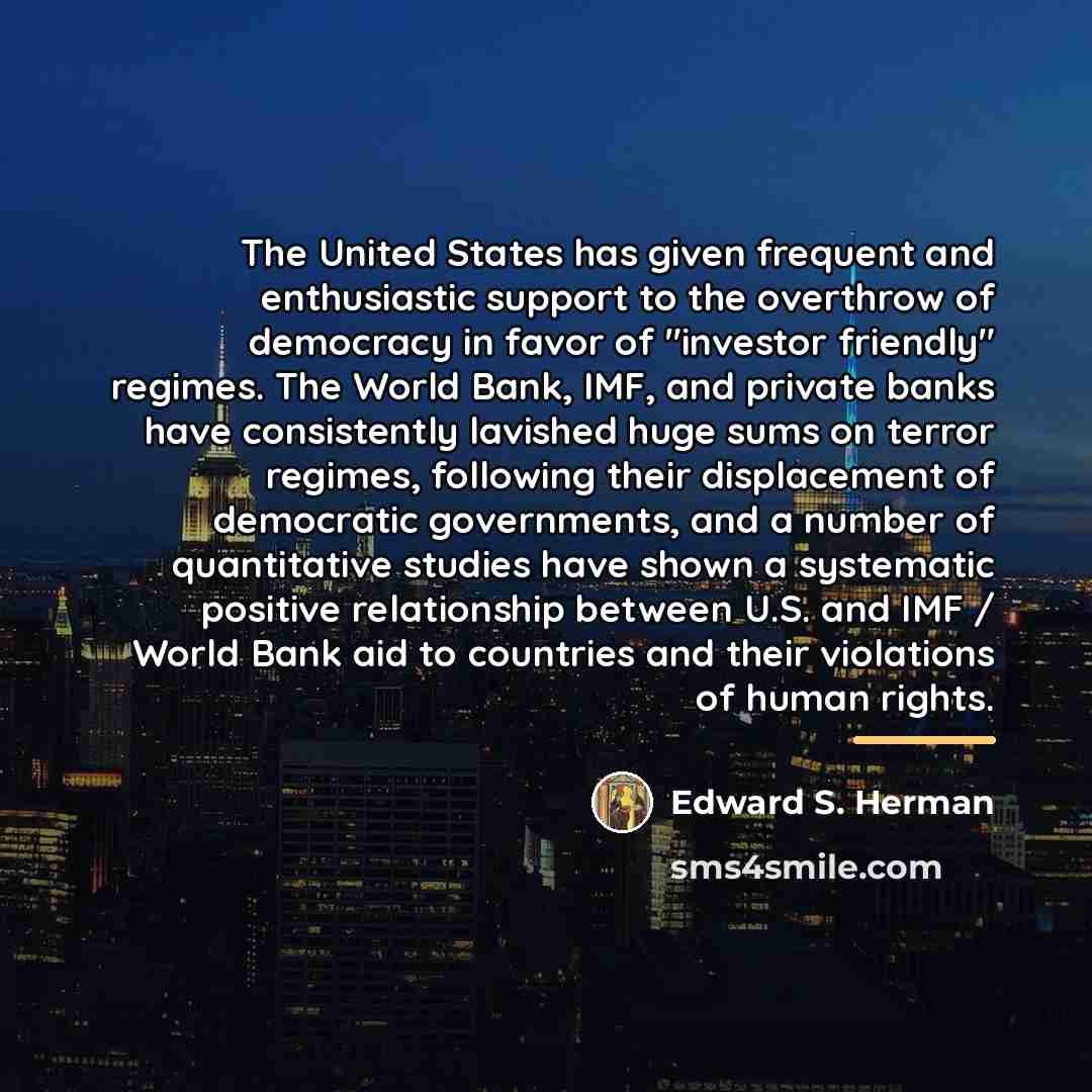 “The United States has given frequent and enthusiastic support to…” quote by Edward S. Herman