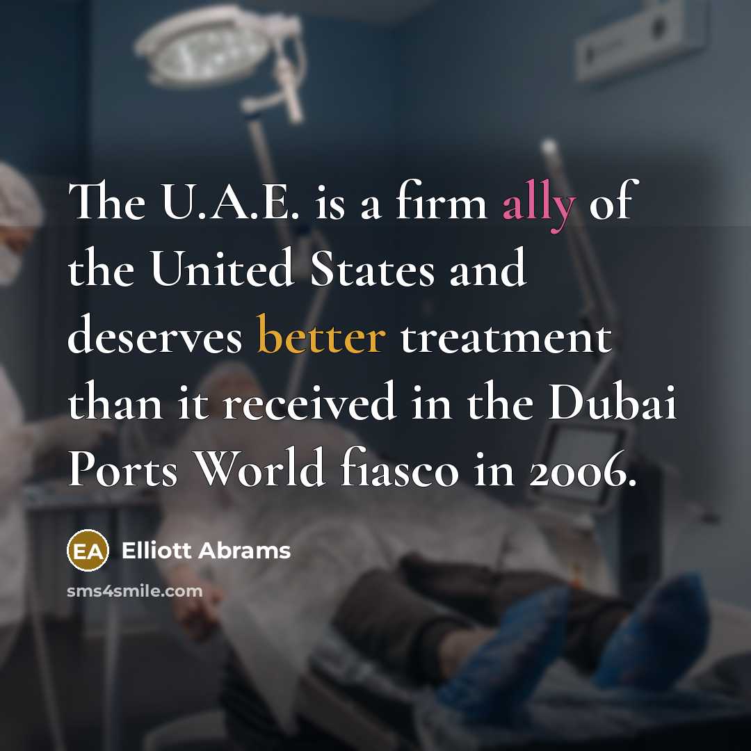 “The U.A.E. is a firm ally of the United States…” quote by Elliott Abrams