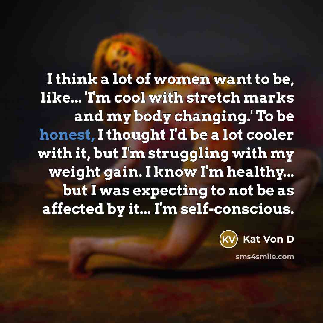 “I think a lot of women want to be, like...…” quote by Kat Von D