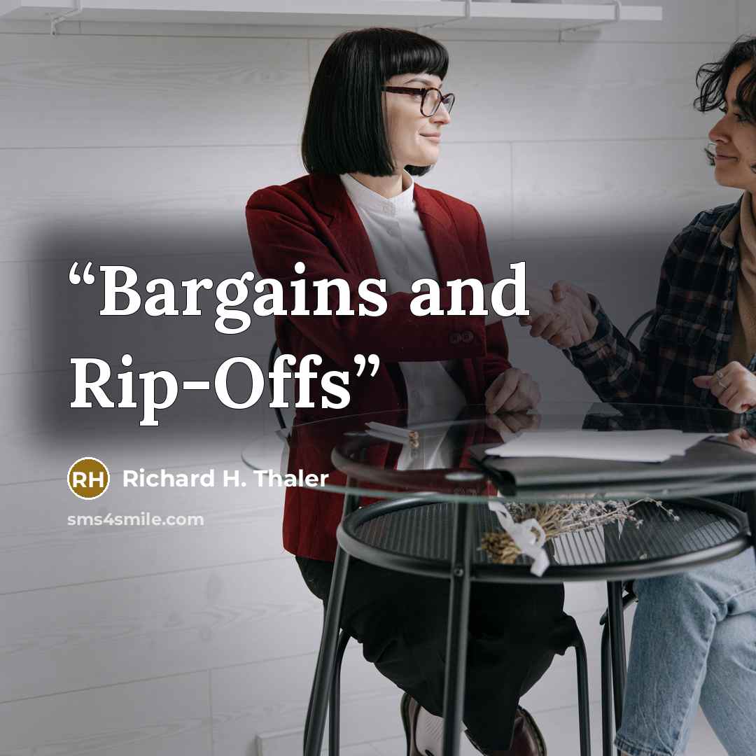 “Bargains and Rip-Offs” quote by Richard H. Thaler