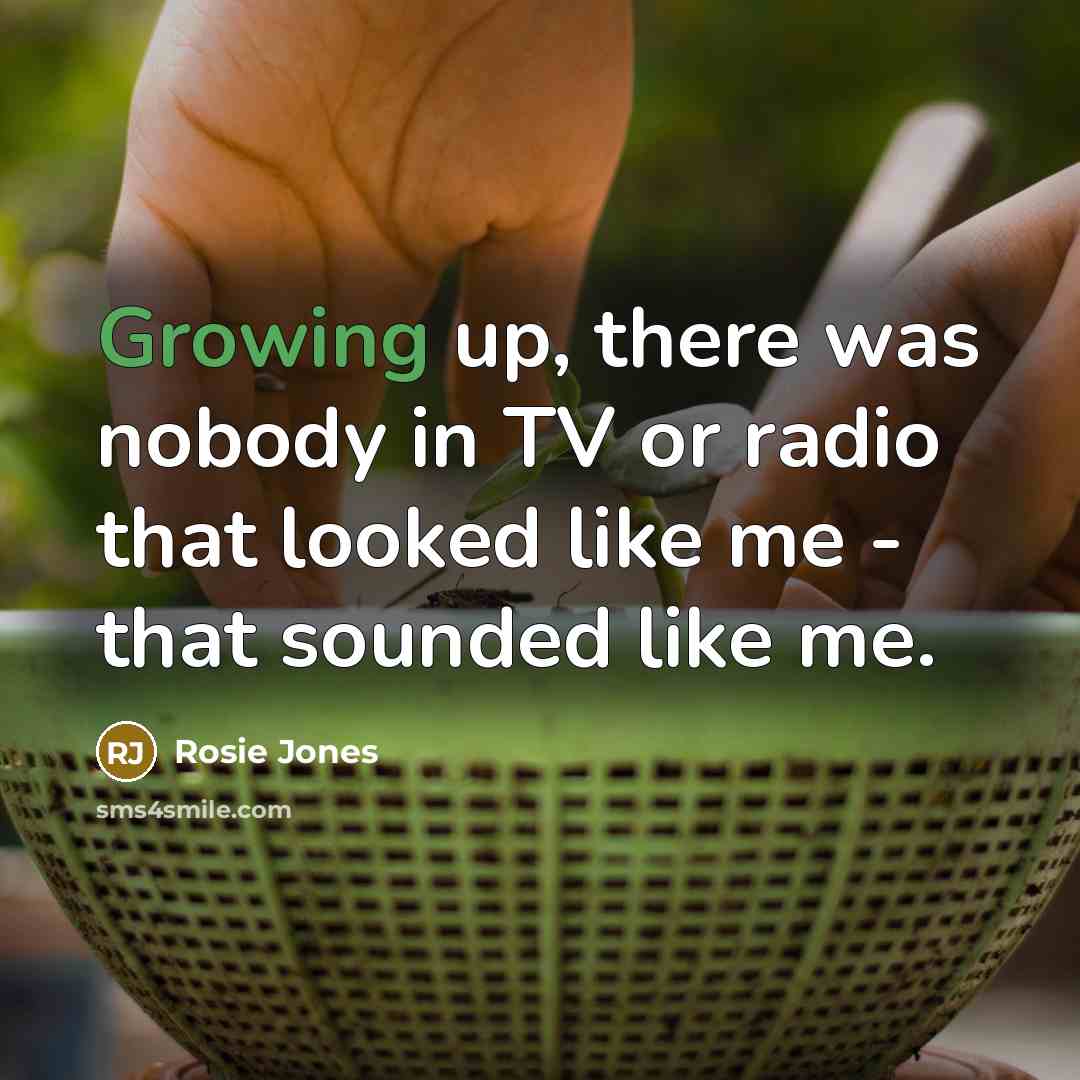 “Growing up, there was nobody in TV or radio that…” quote by Rosie Jones