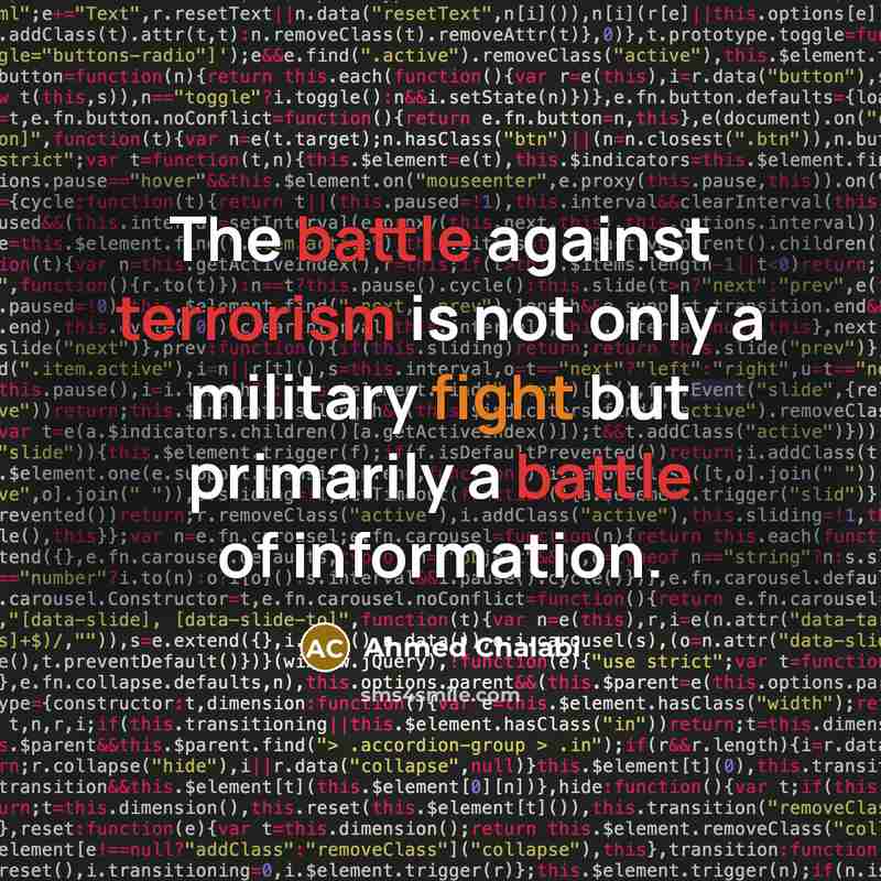 “The battle against terrorism is not only a military fight…” quote by Ahmed Chalabi