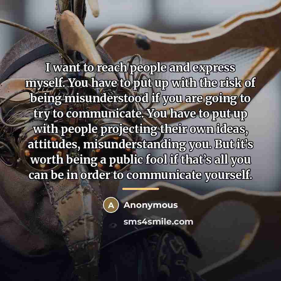 “I want to reach people and express myself. You have…” quote by Edie Scott Hoffman