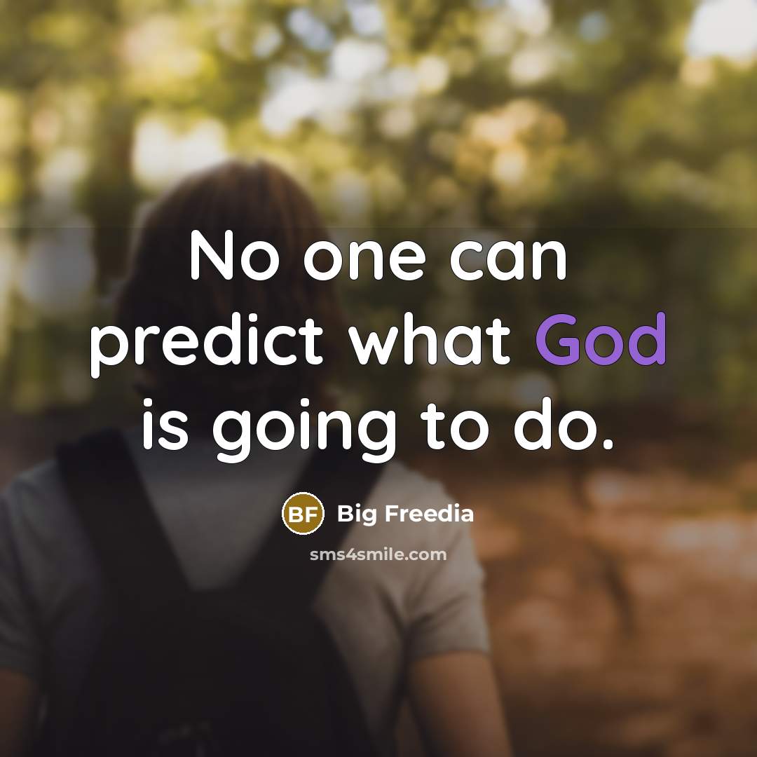 “No one can predict what God is going to do.…” quote by Big Freedia