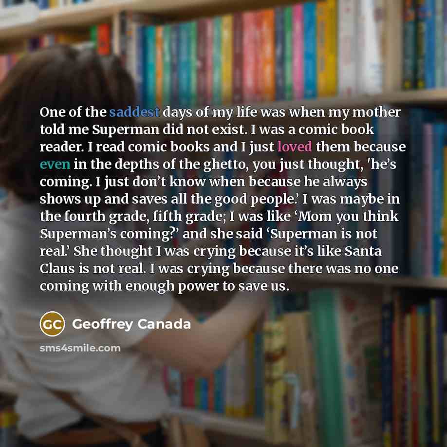 “One of the saddest days of my life was when…” quote by Geoffrey Canada