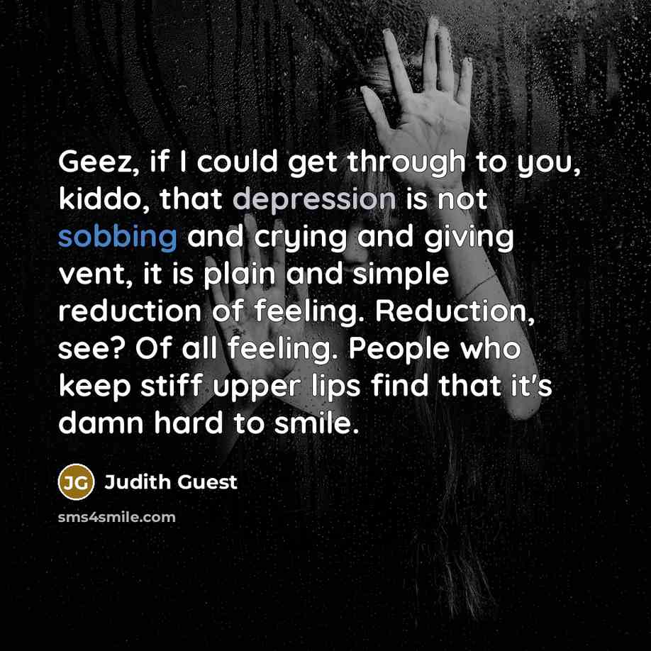 “Geez, if I could get through to you, kiddo, that…” quote by Judith Guest