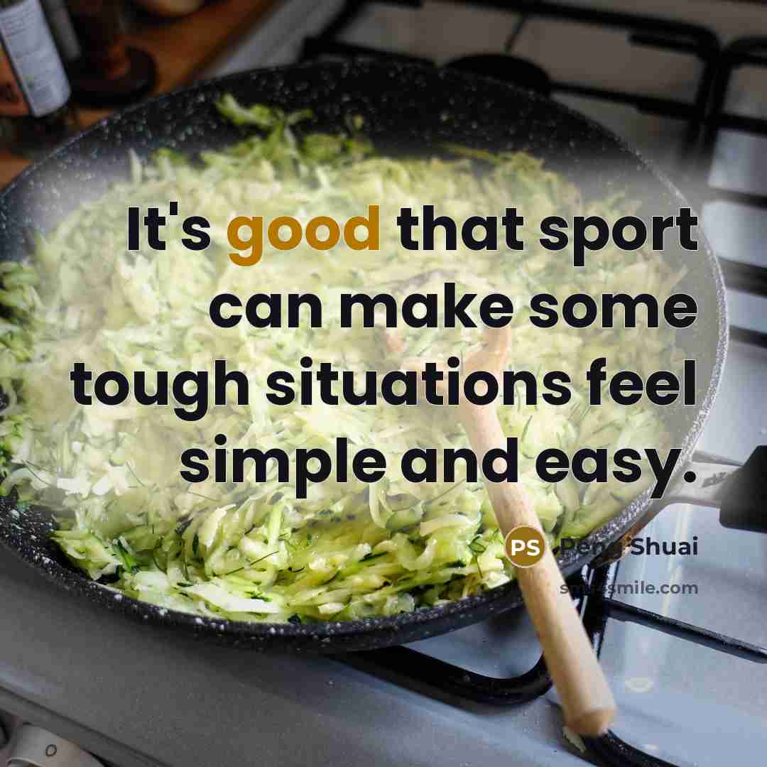 “It's good that sport can make some tough situations feel…” quote by Peng Shuai