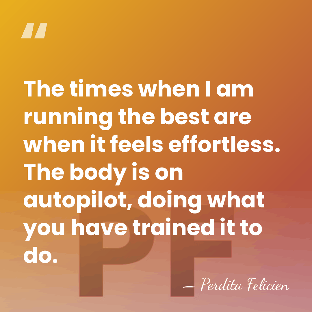 The times when I am running the best are when it feels&hellip; - Perdita Felicien