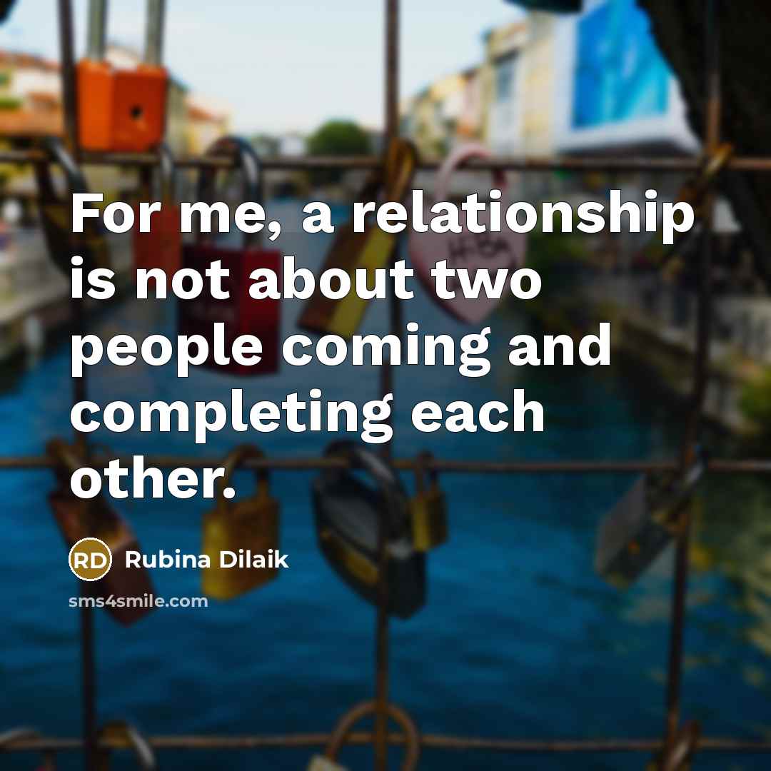 “For me, a relationship is not about two people coming…” quote by Rubina Dilaik