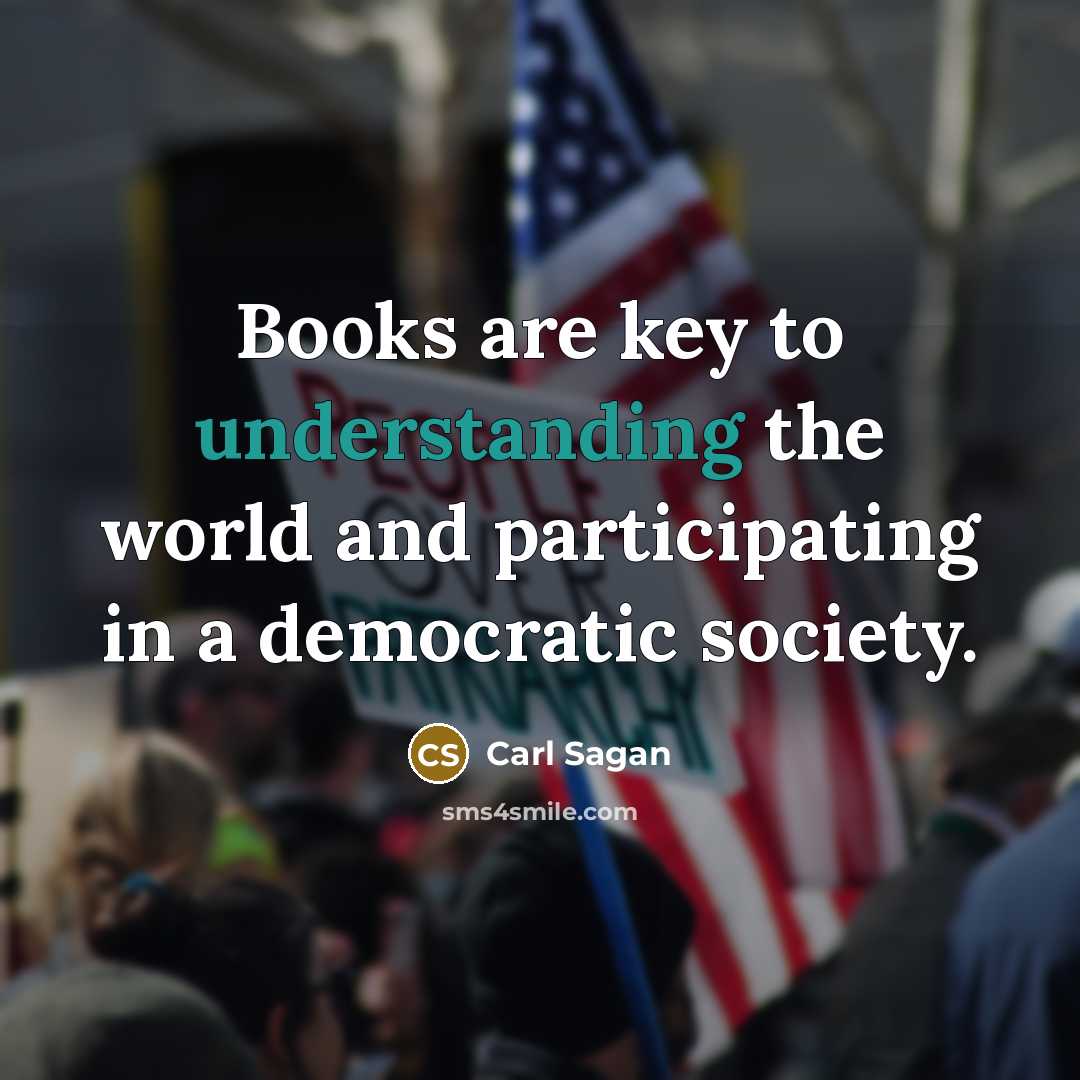 “Books are key to understanding the world and participating in…” quote by Carl Sagan