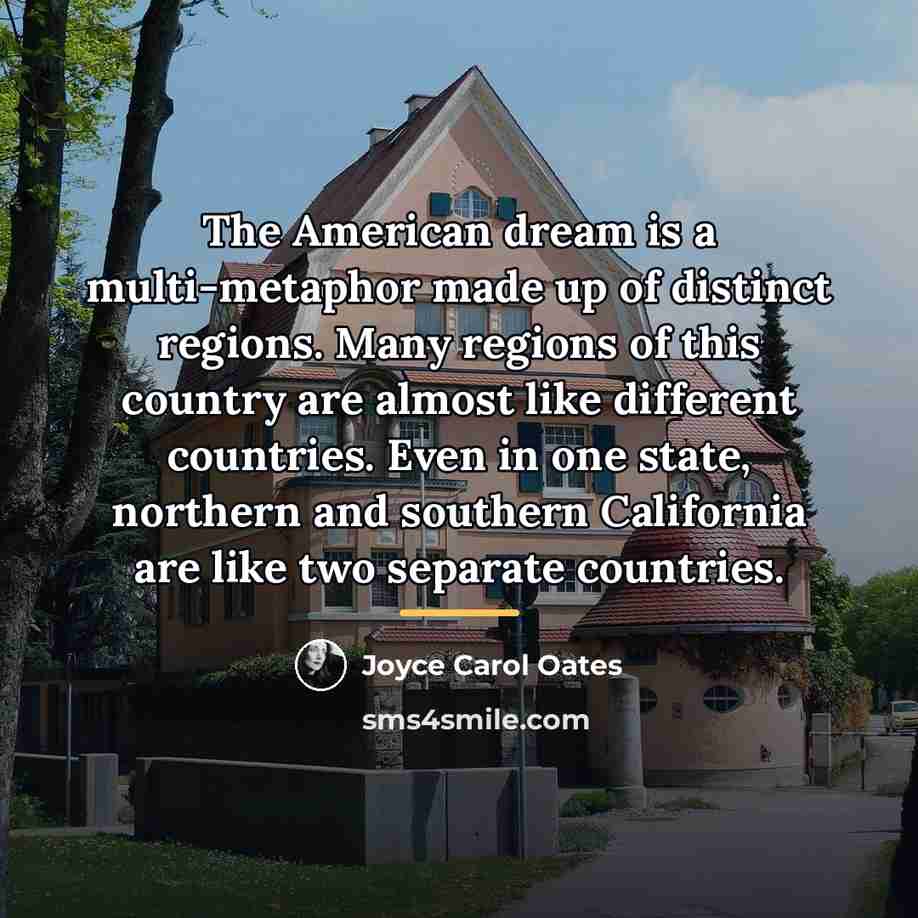“The American dream is a multi-metaphor made up of distinct…” quote by Joyce Carol Oates