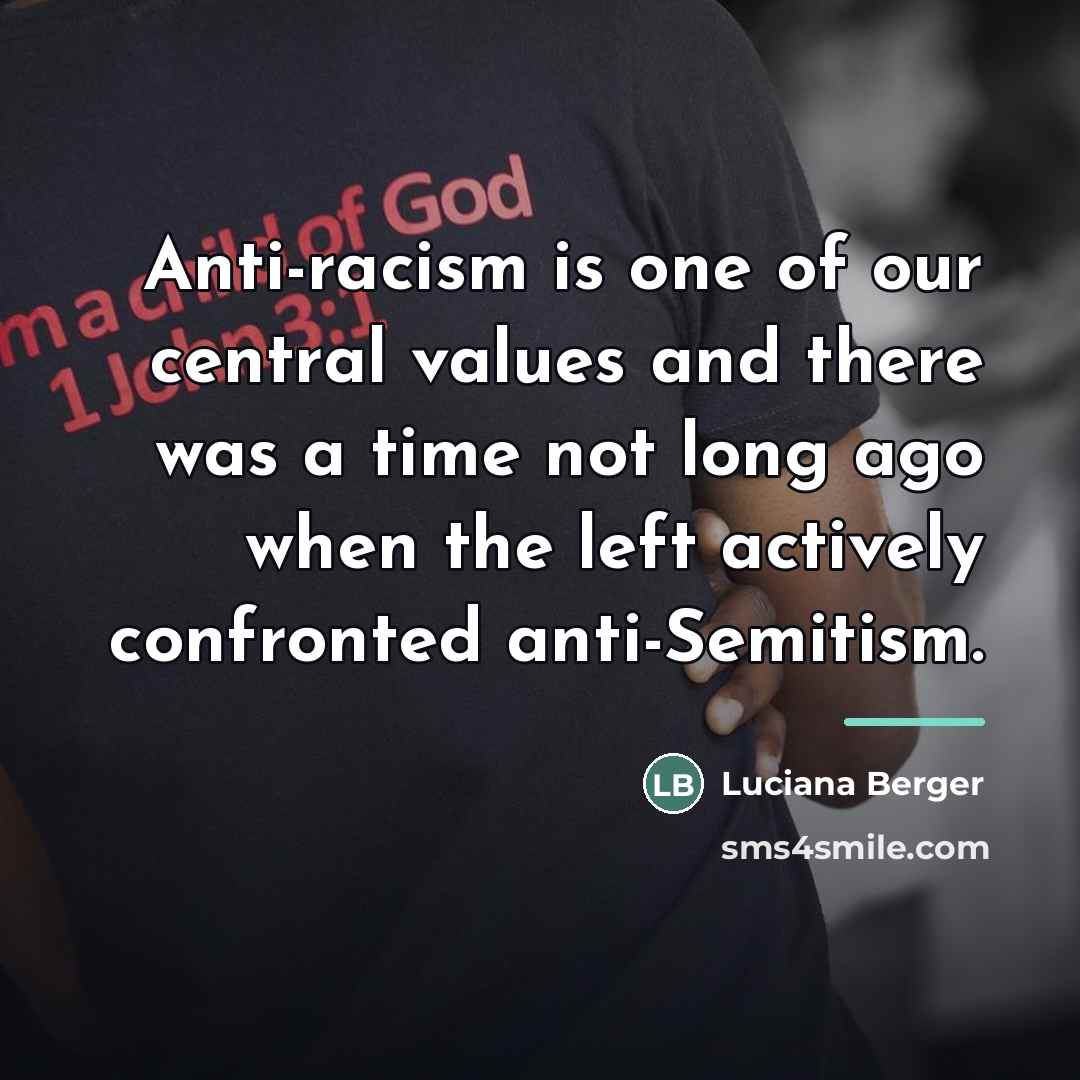 “Anti-racism is one of our central values and there was…” quote by Luciana Berger