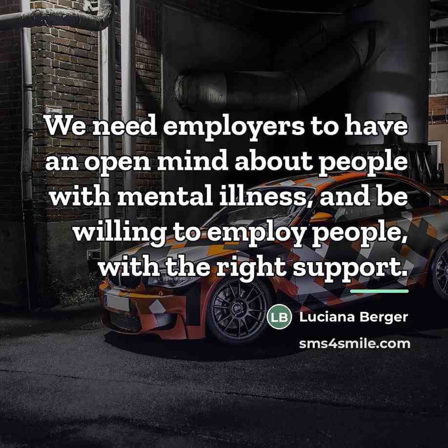 “We need employers to have an open mind about people…” quote by Luciana Berger