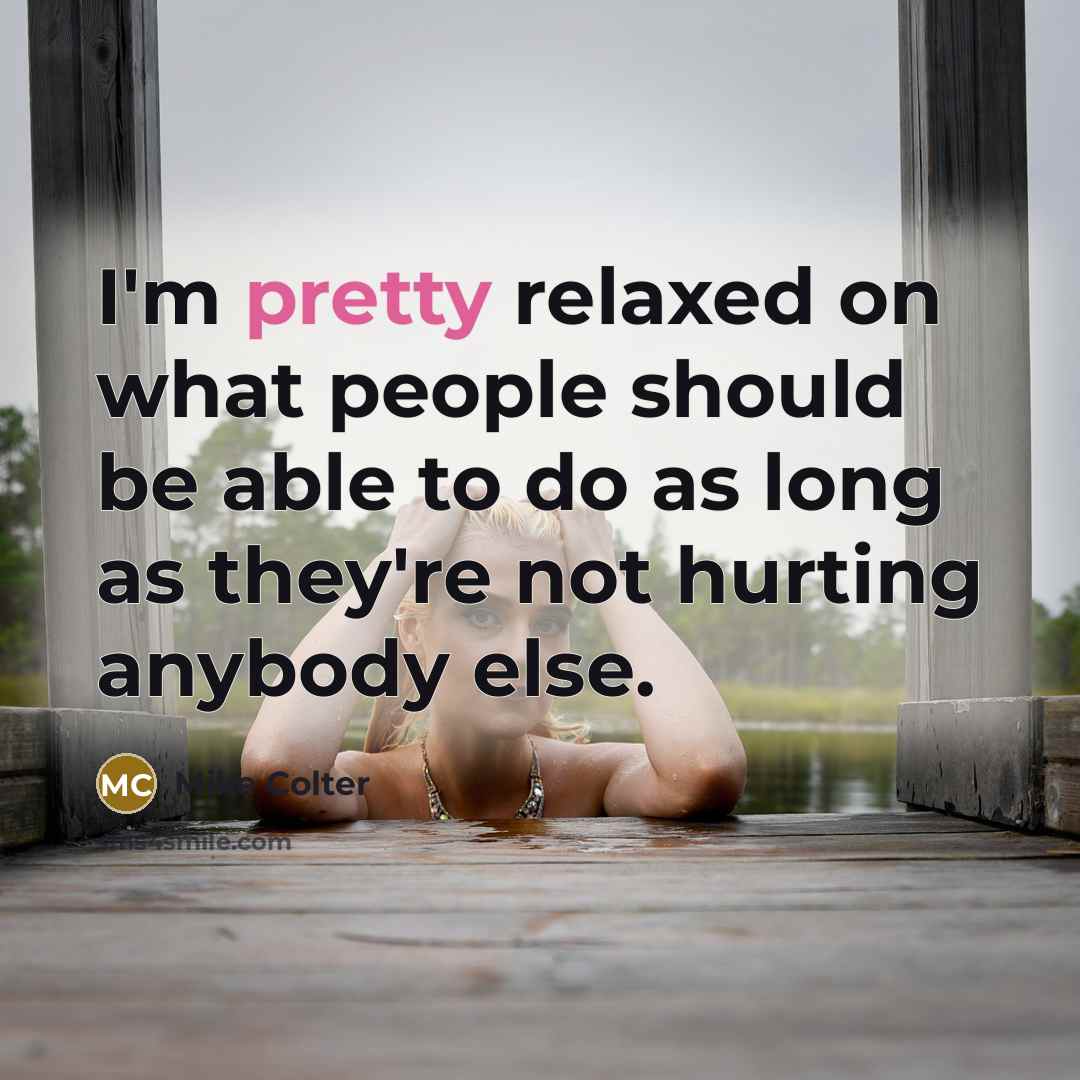 “I'm pretty relaxed on what people should be able to…” quote by Mike Colter