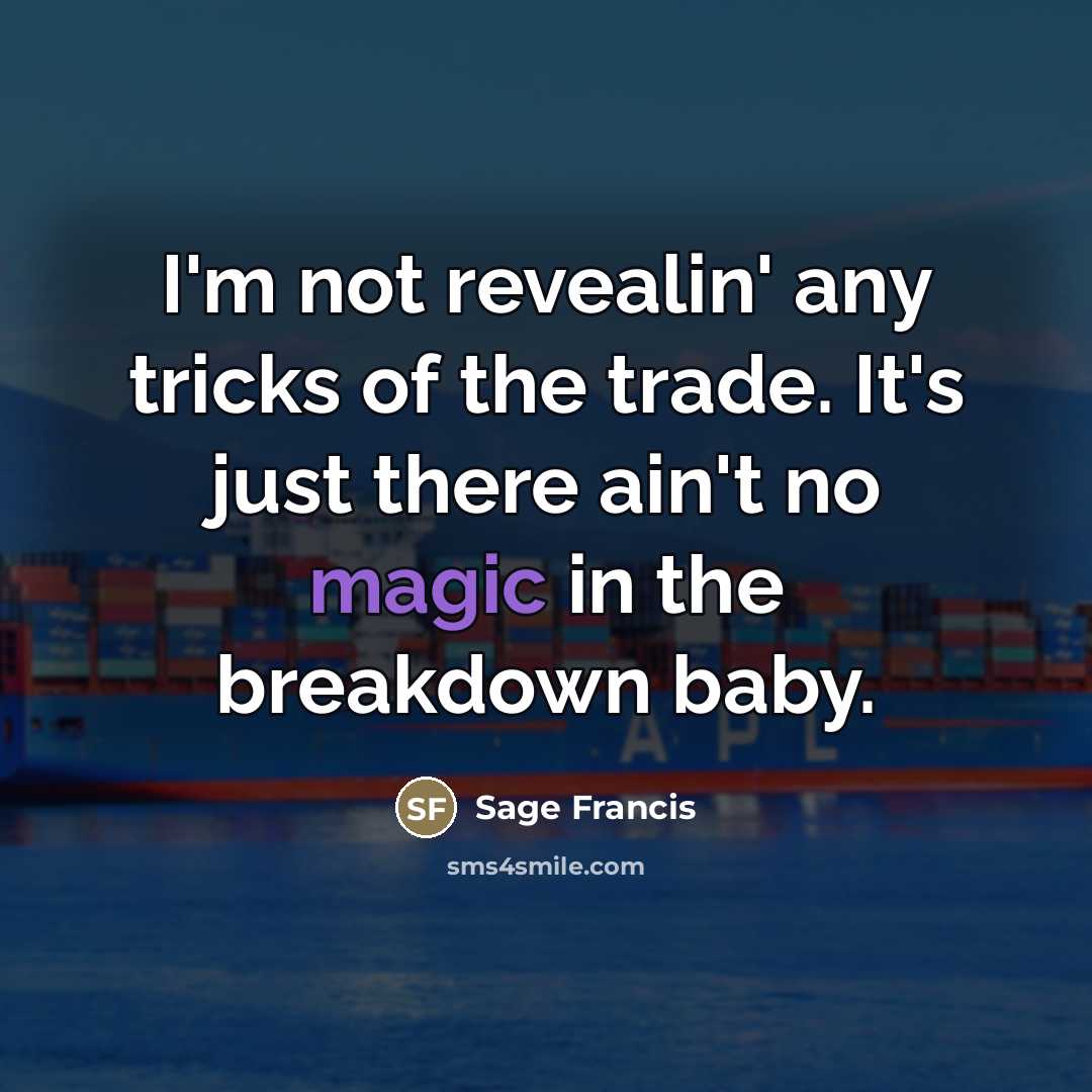 “I'm not revealin' any tricks of the trade. It's just…” quote by Sage Francis