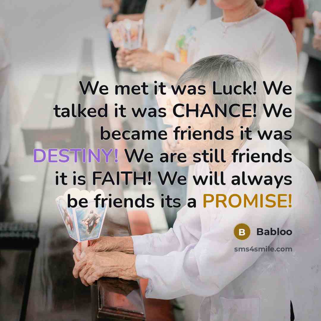 “We met it was Luck! We talked it was CHANCE!…” quote by Babloo