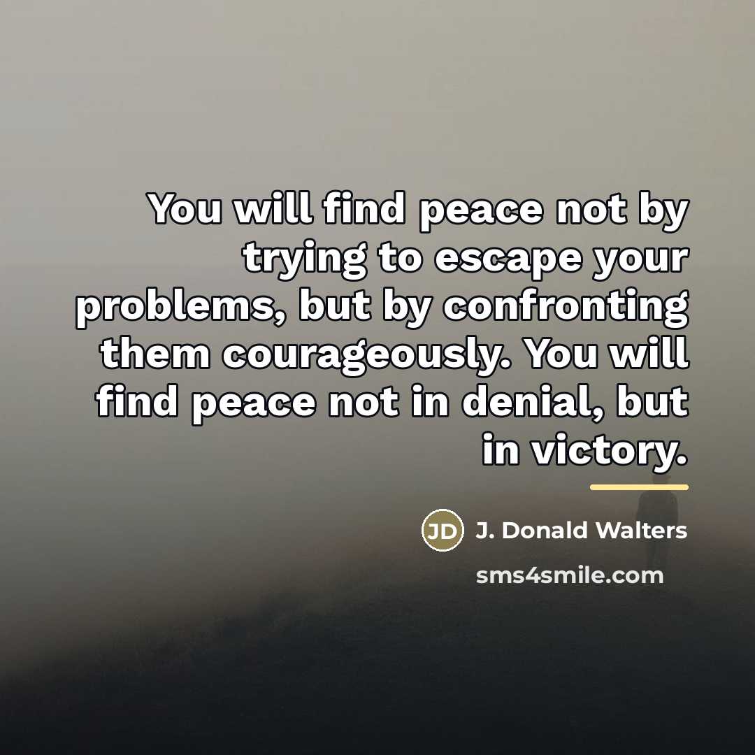 “You will find peace not by trying to escape your…” quote by J. Donald Walters