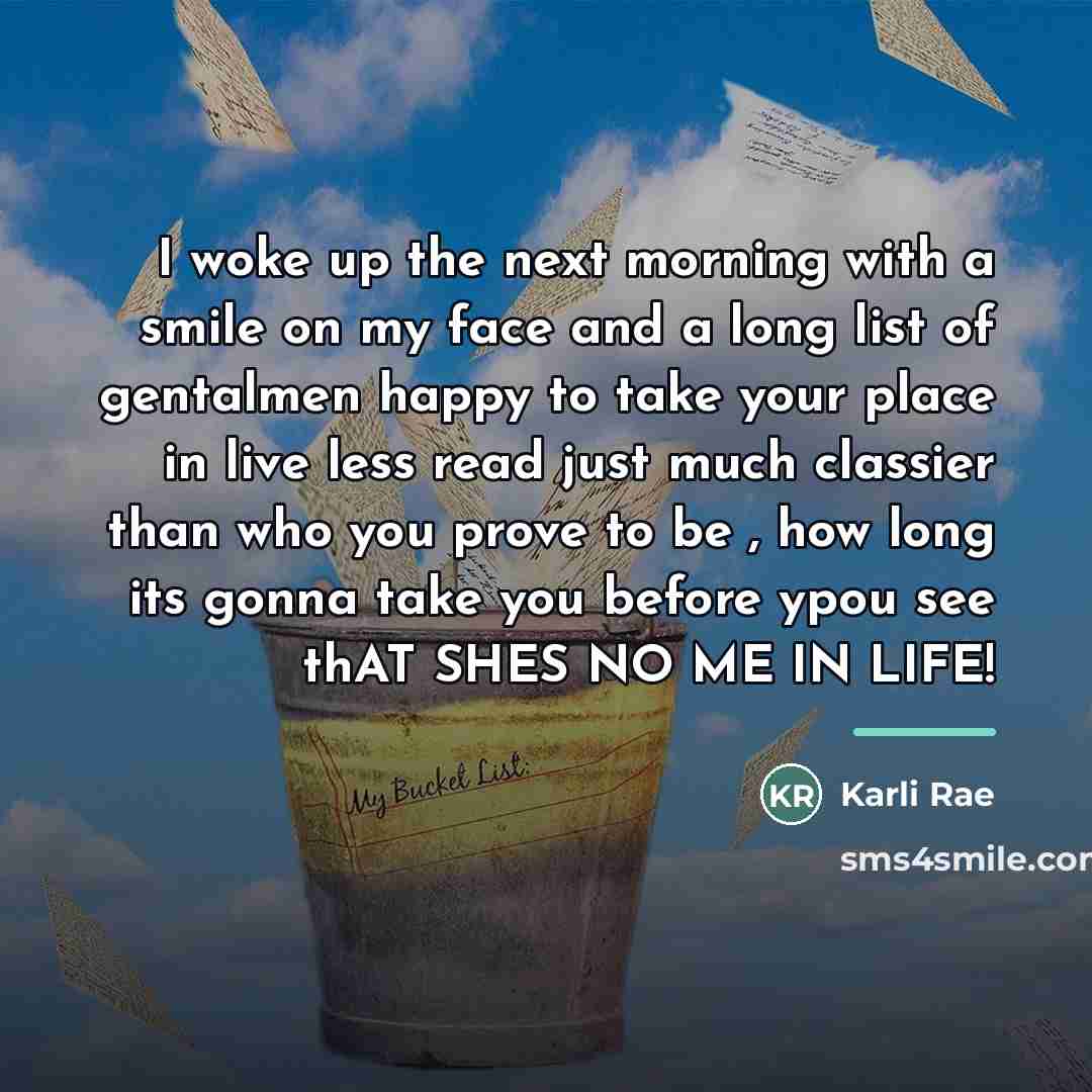 “I woke up the next morning with a smile on…” quote by Karli Rae