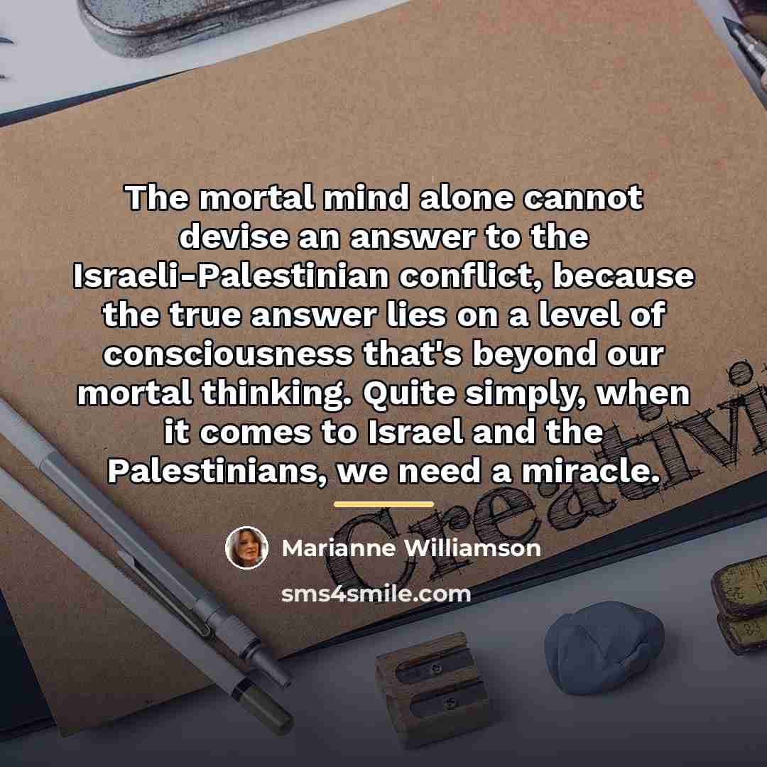 “The mortal mind alone cannot devise an answer to the…” quote by Marianne Williamson