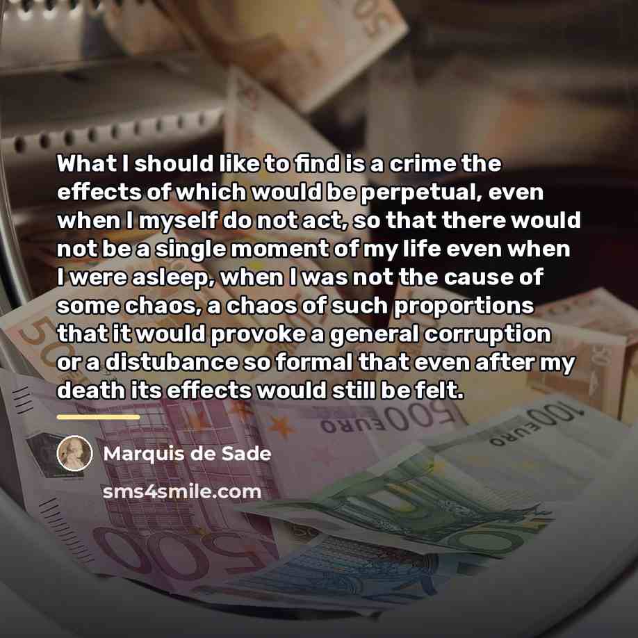 “What I should like to find is a crime the…” quote by Marquis de Sade