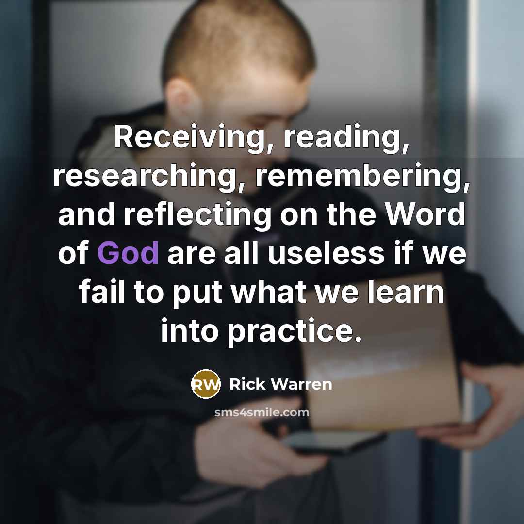 “Receiving, reading, researching, remembering, and reflecting on the Word of…” quote by Rick Warren