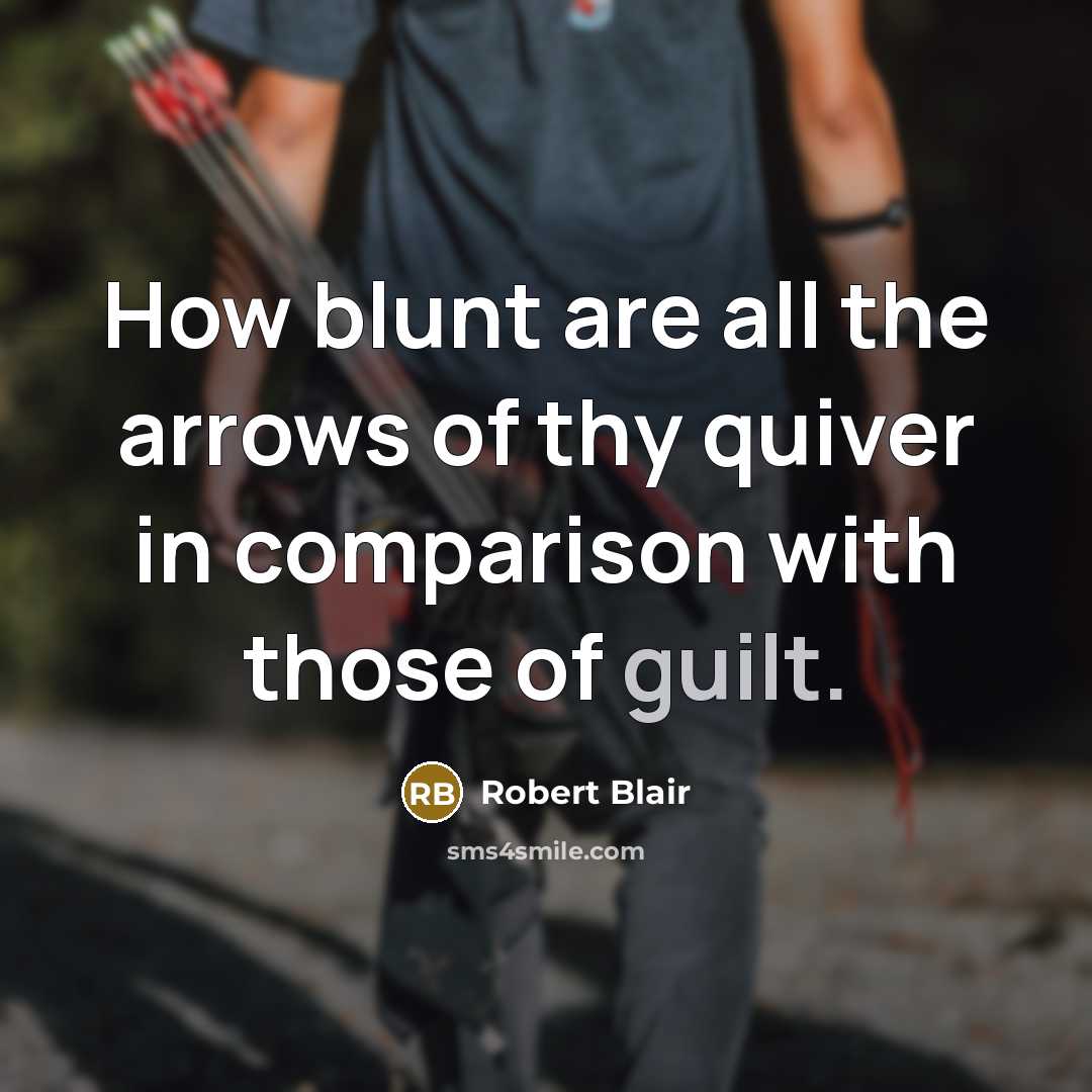 “How blunt are all the arrows of thy quiver in…” quote by Robert Blair