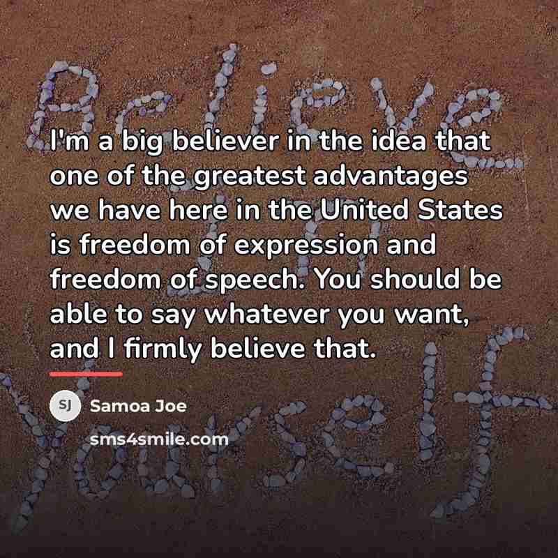 “I'm a big believer in the idea that one of…” quote by Samoa Joe