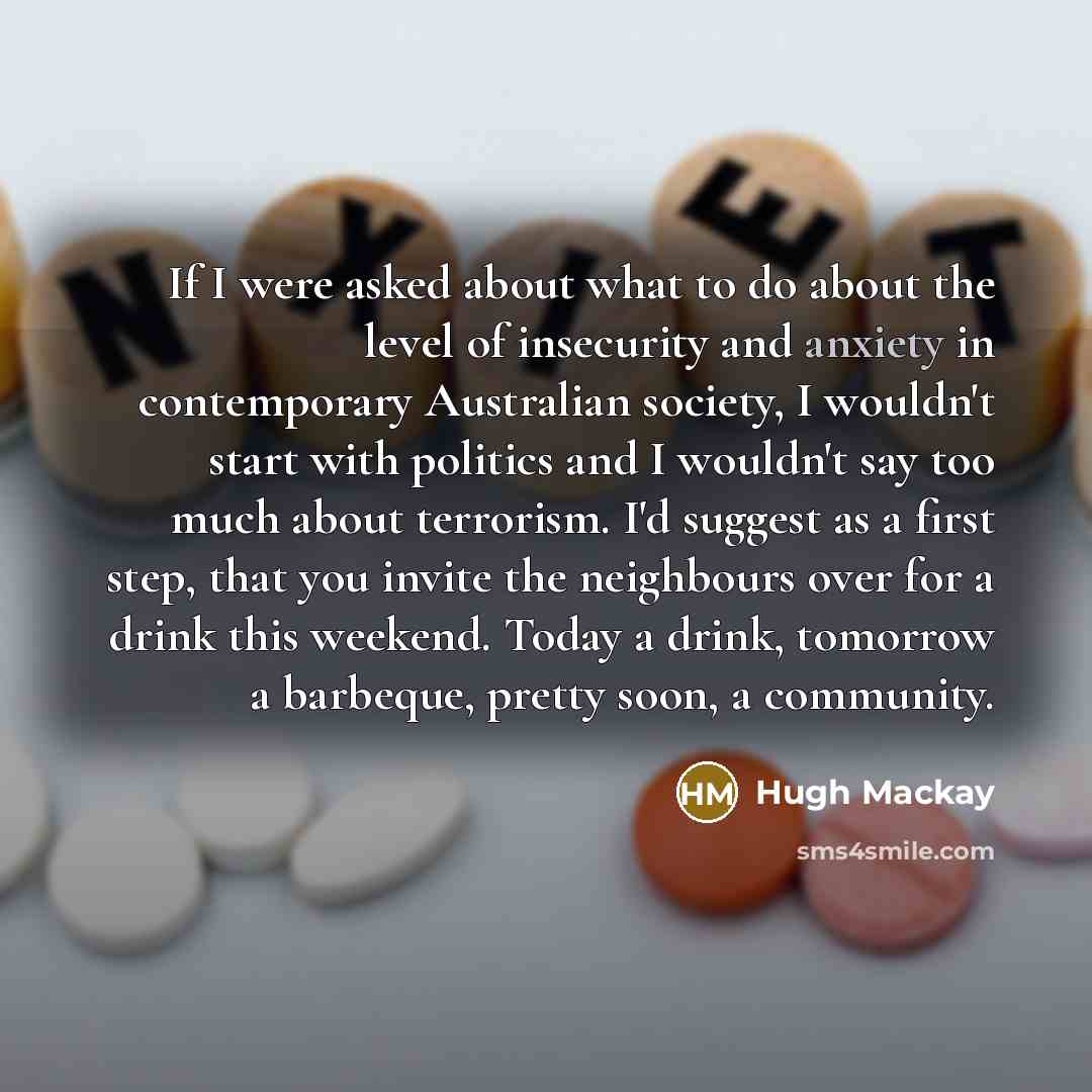 “If I were asked about what to do about the…” quote by Hugh Mackay