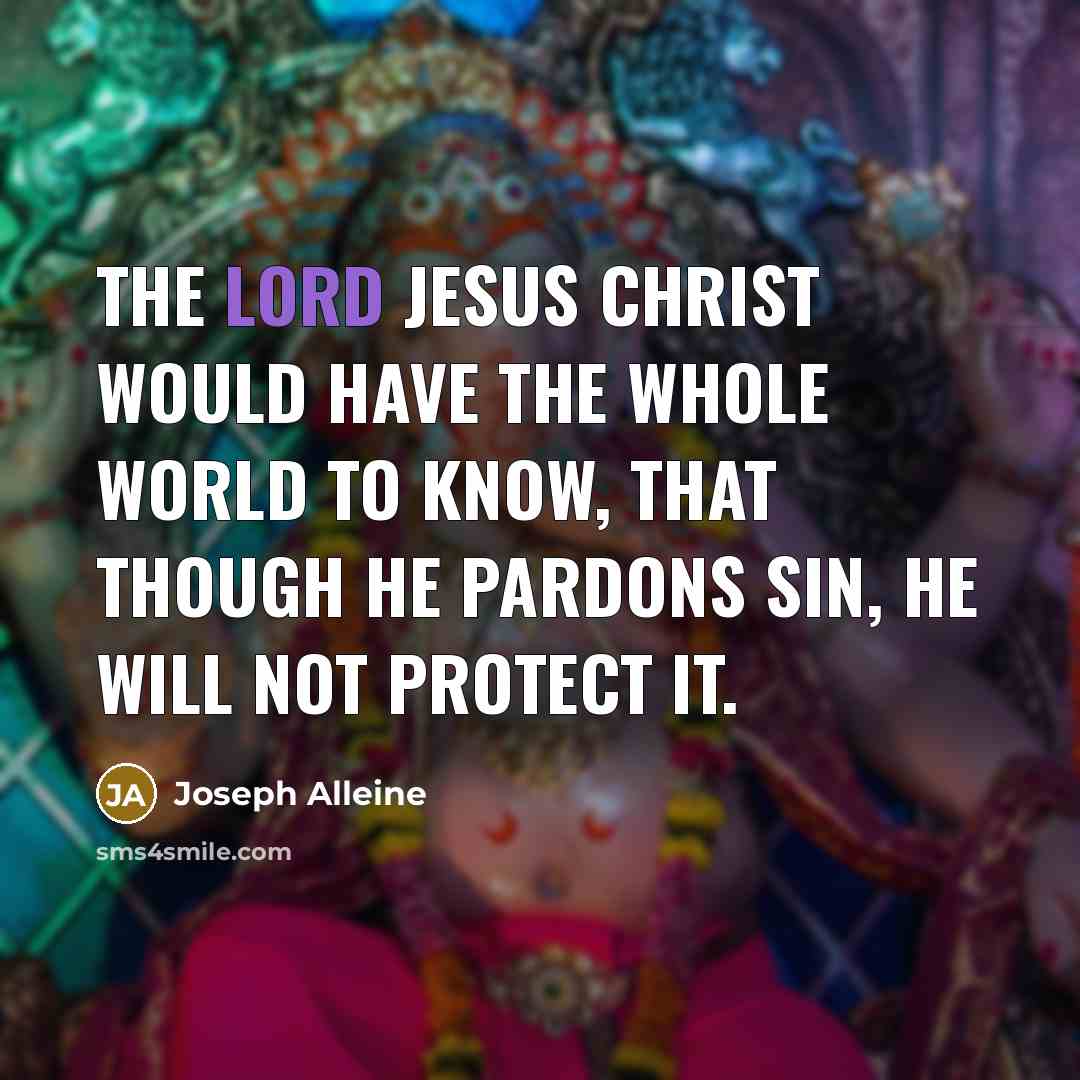 “The Lord Jesus Christ would have the whole world to…” quote by Joseph Alleine