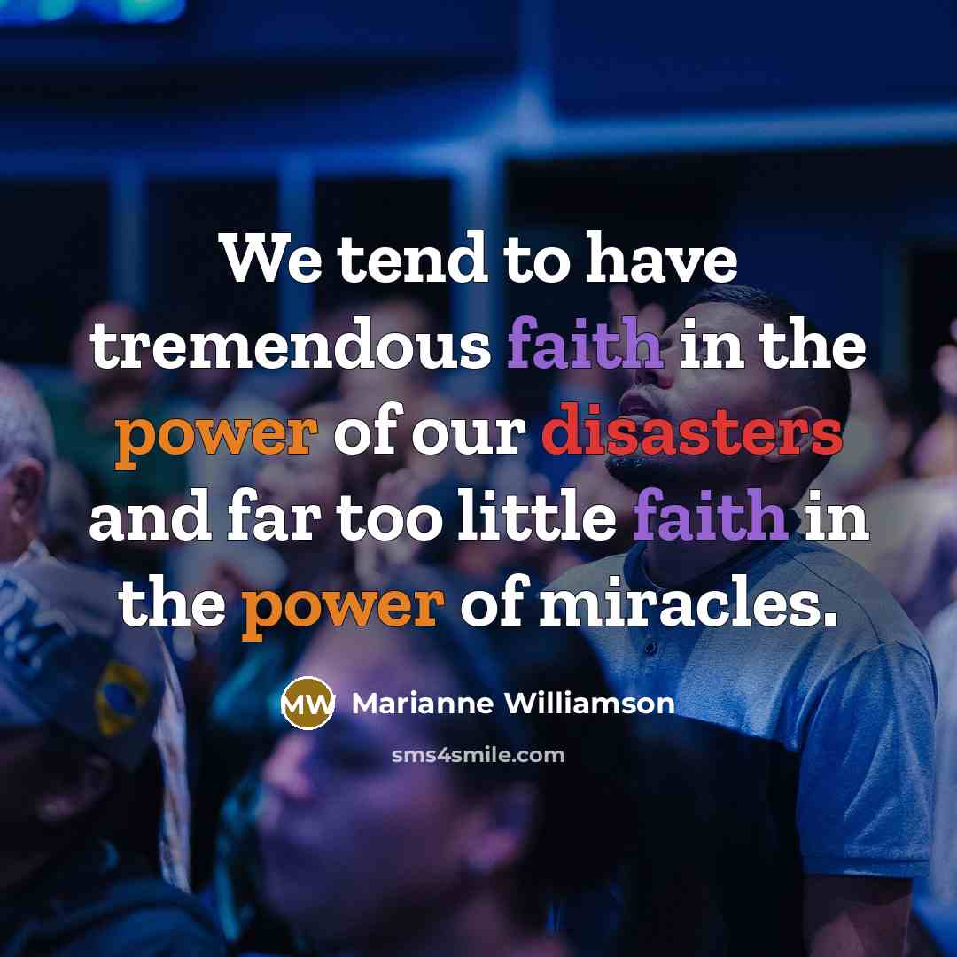 “We tend to have tremendous faith in the power of…” quote by Marianne Williamson