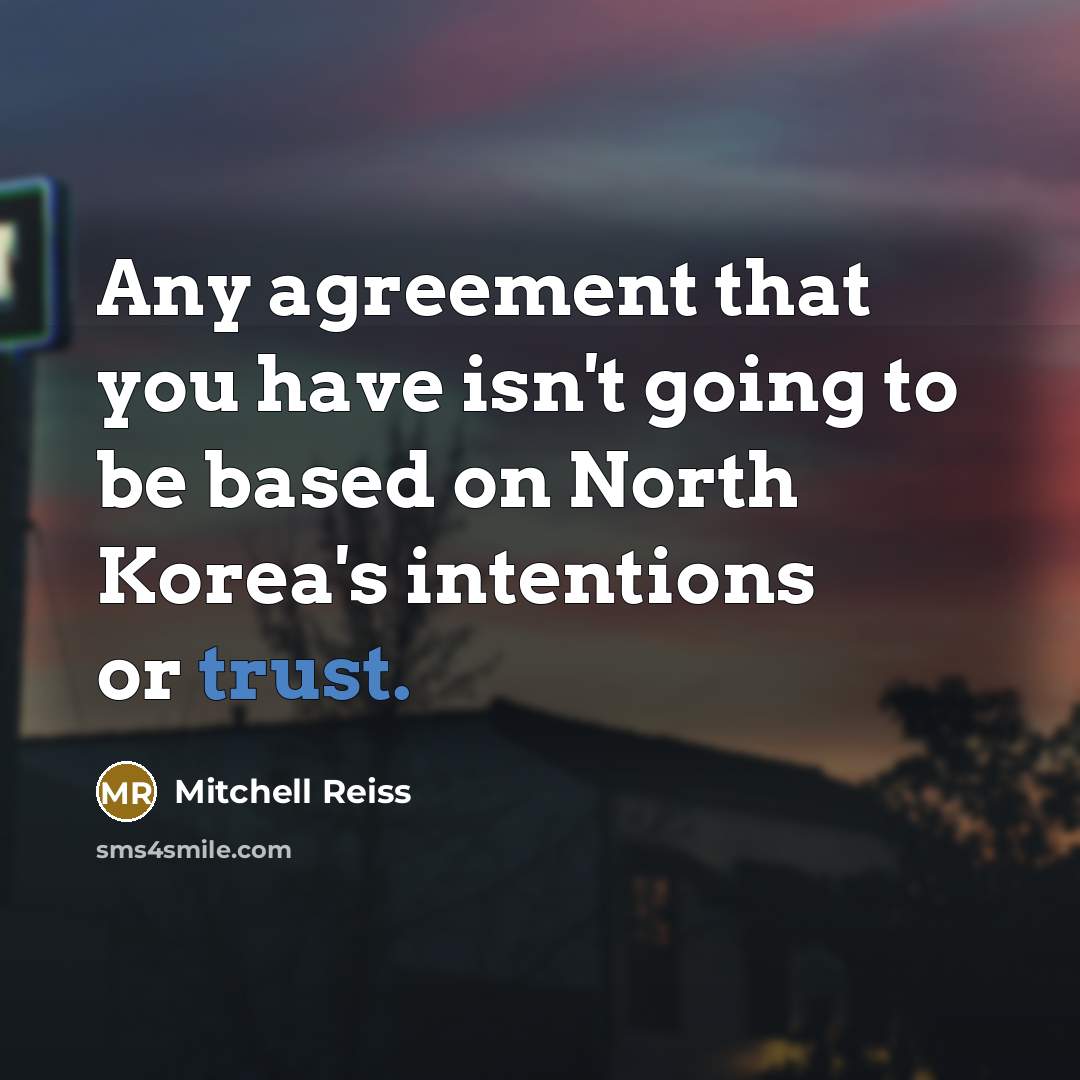 “Any agreement that you have isn't going to be based…” quote by Mitchell Reiss