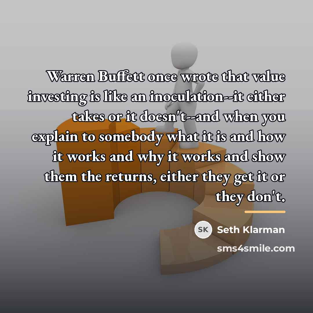 “Warren Buffett once wrote that value investing is like an…” quote by Seth Klarman