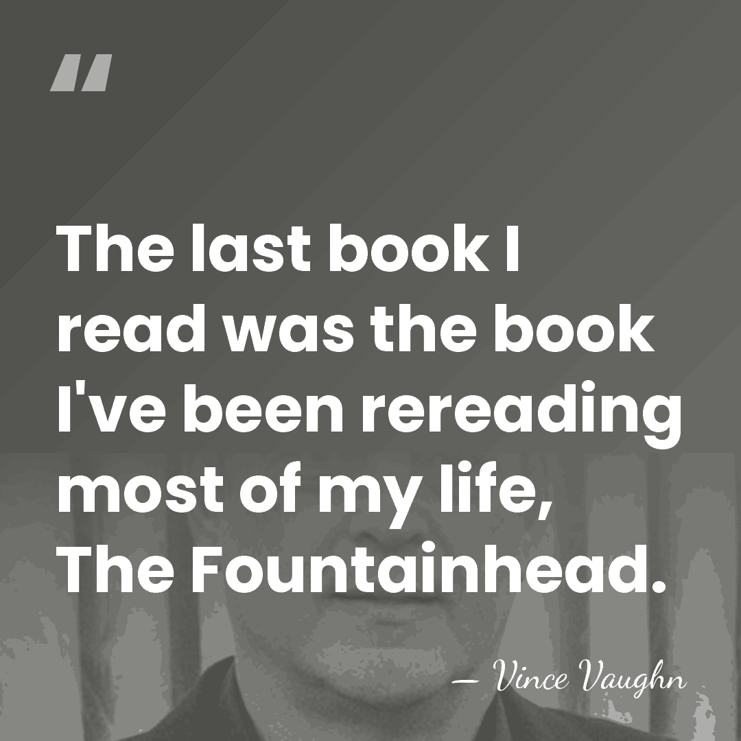 The last book I read was the book I've been rereading most&hellip; - Vince Vaughn