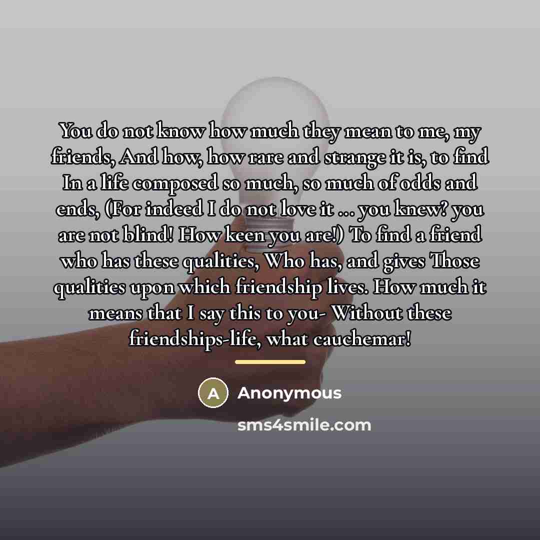 “You do not know how much they mean to me,…” quote by Anonymous