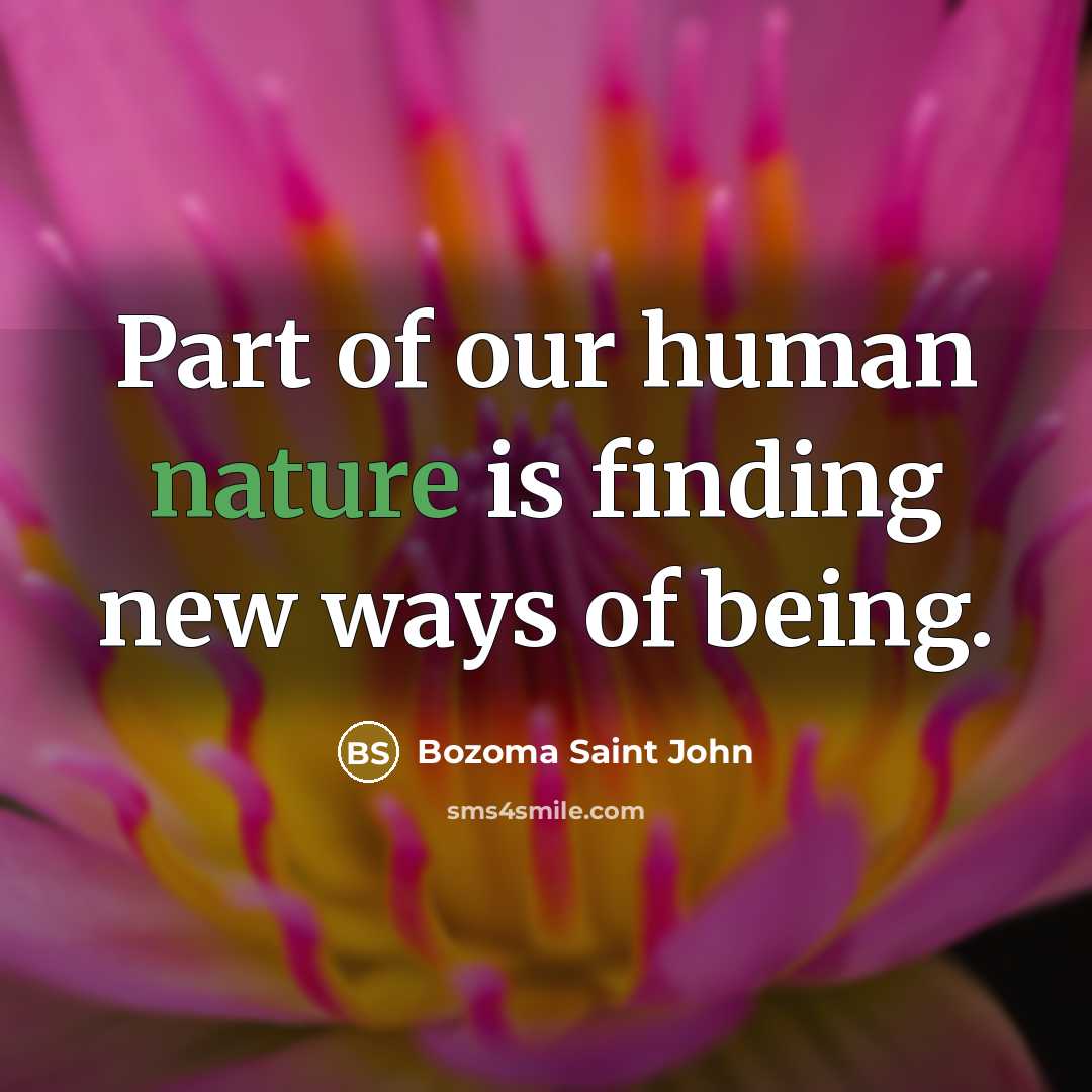 “Part of our human nature is finding new ways of…” quote by Bozoma Saint John