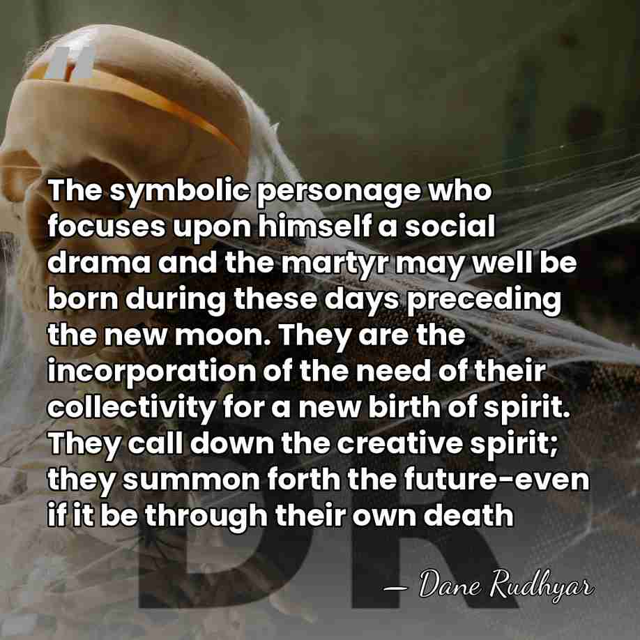 The symbolic personage who focuses upon himself a social drama and the&hellip; - Dane Rudhyar