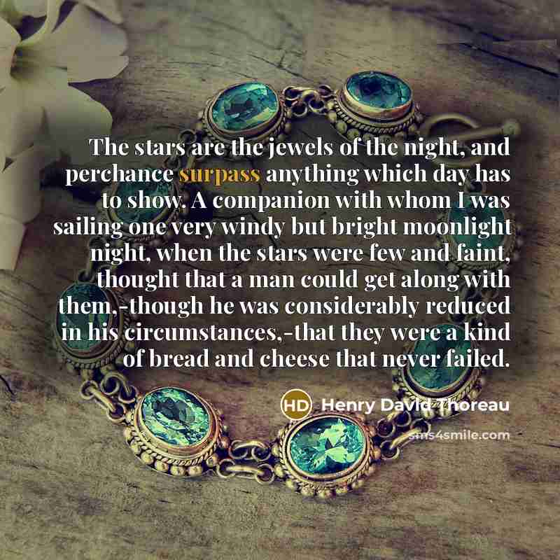 “The stars are the jewels of the night, and perchance…” quote by Henry David Thoreau