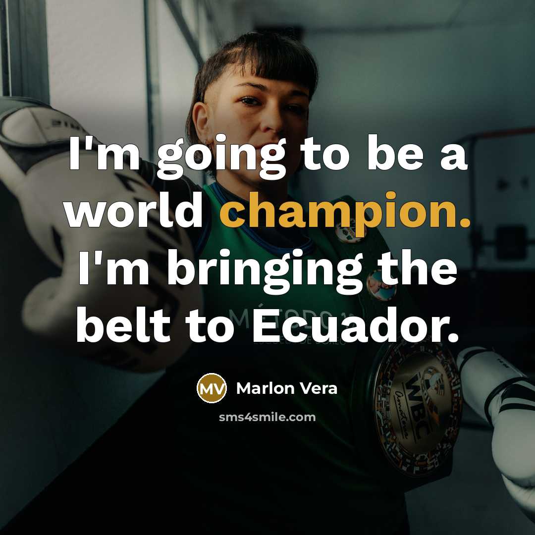 “I'm going to be a world champion. I'm bringing the…” quote by Marlon Vera