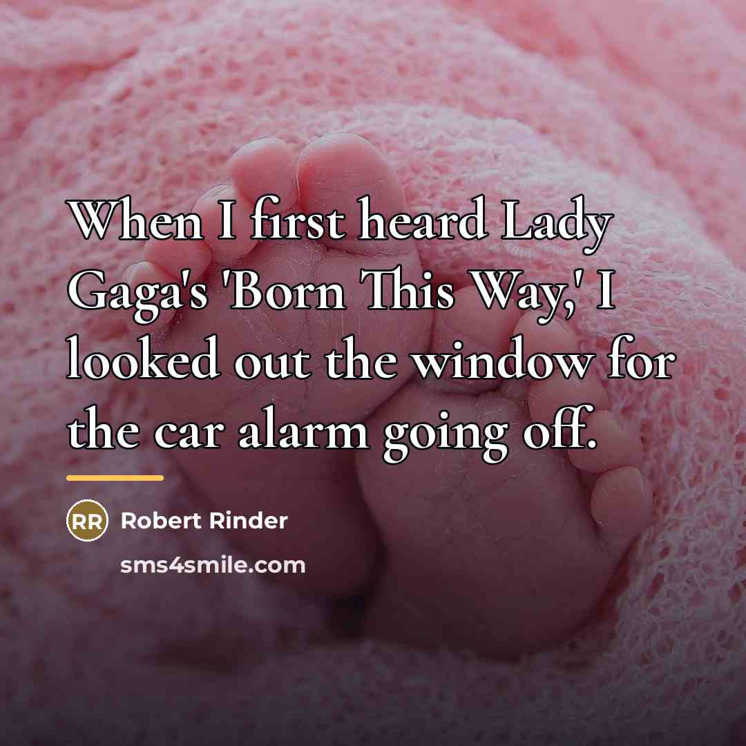 “When I first heard Lady Gaga's 'Born This Way,' I…” quote by Robert Rinder