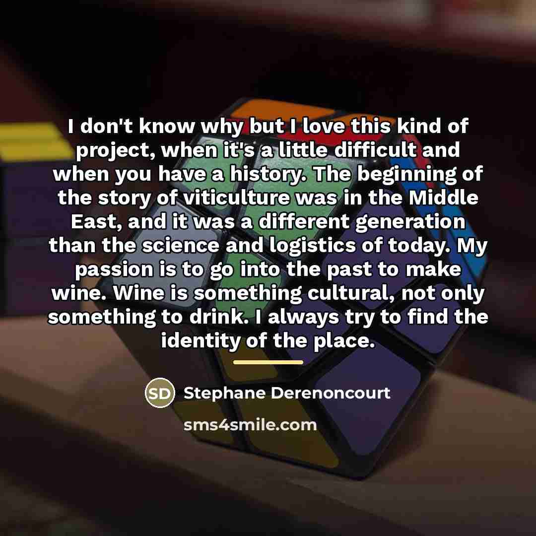 “I don't know why but I love this kind of…” quote by Stephane Derenoncourt