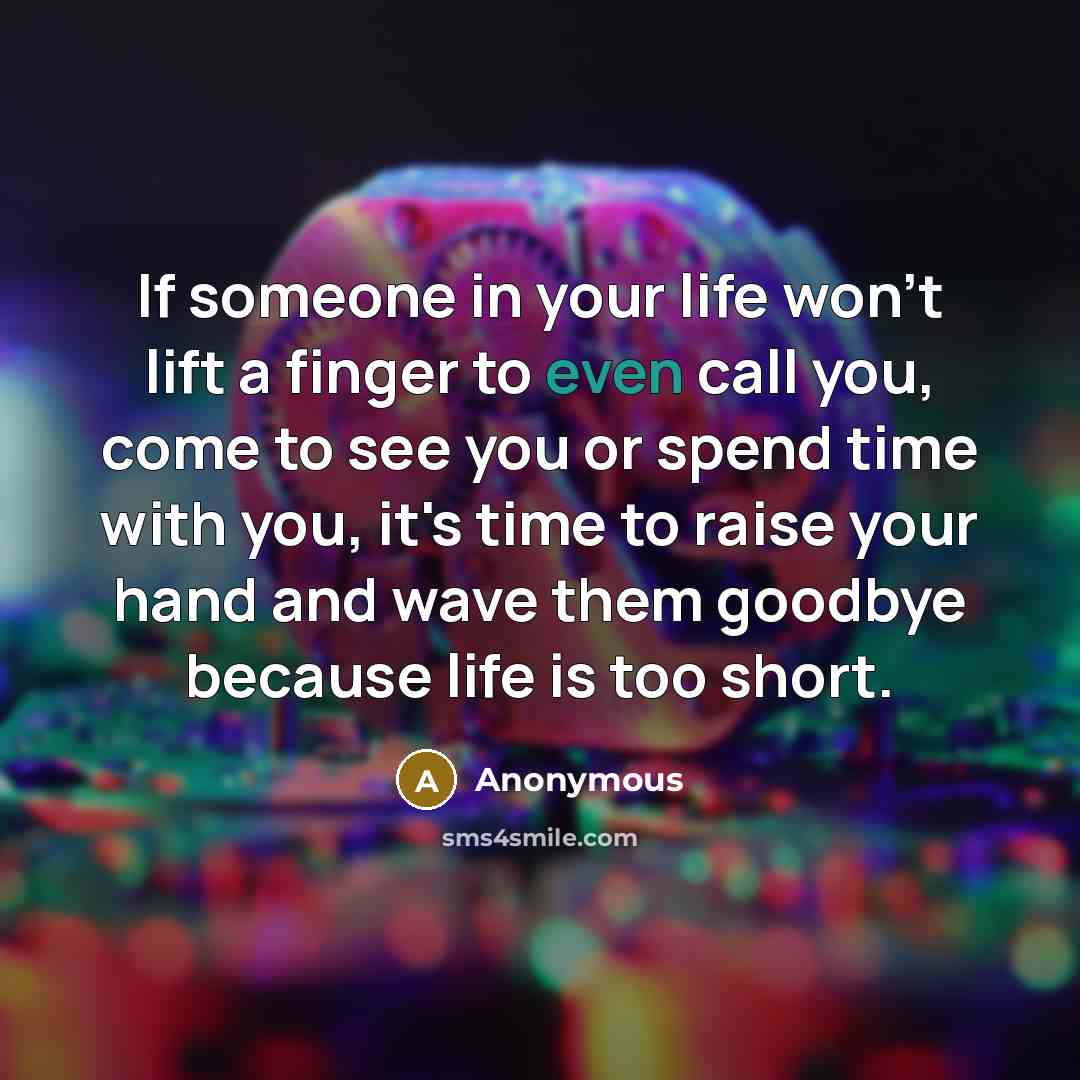 “If someone in your life won't lift a finger to…” quote by Anonymous