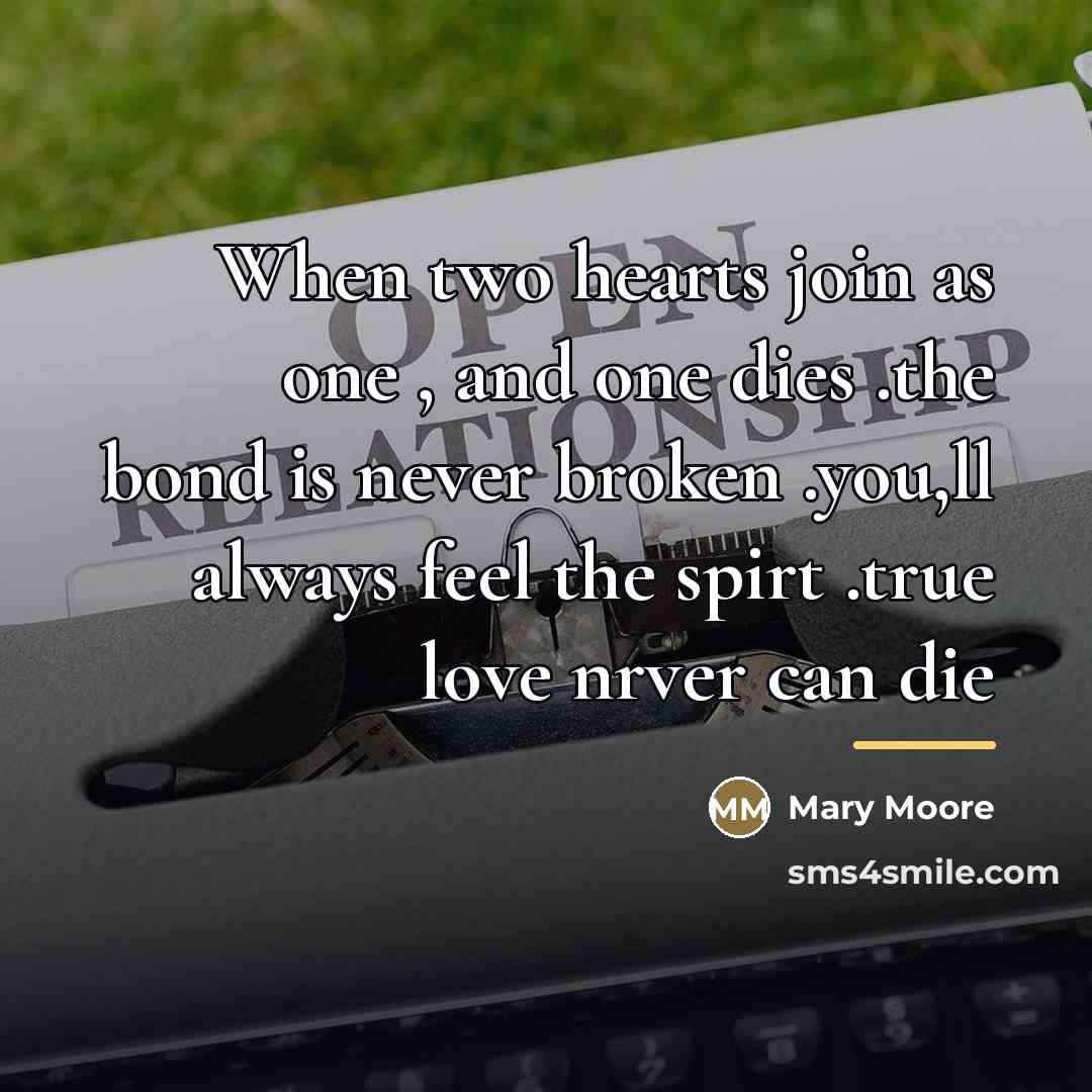 “When two hearts join as one , and one dies…” quote by Mary Moore