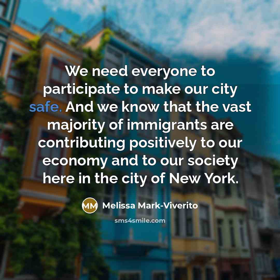“We need everyone to participate to make our city safe.…” quote by Melissa Mark-Viverito