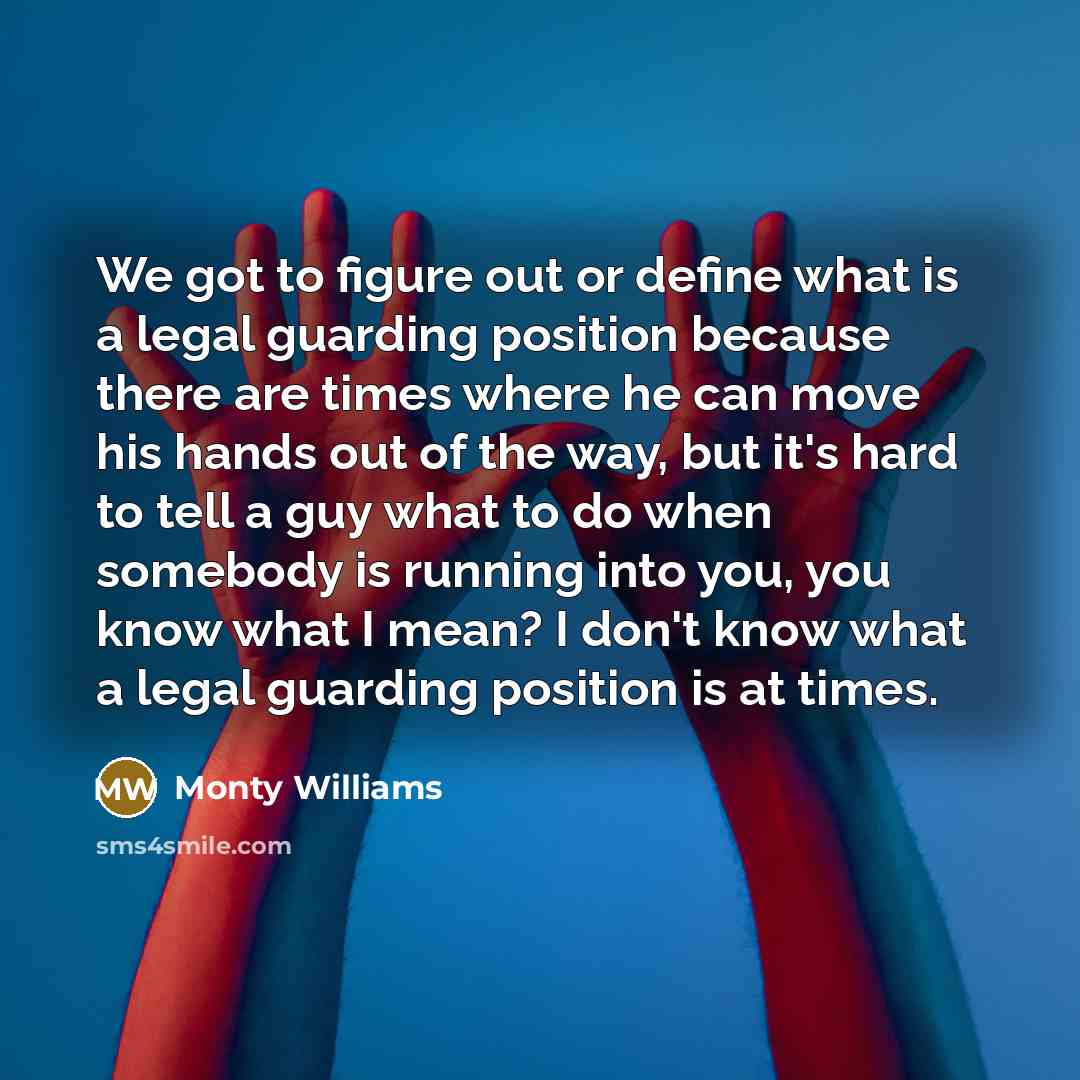 “We got to figure out or define what is a…” quote by Monty Williams